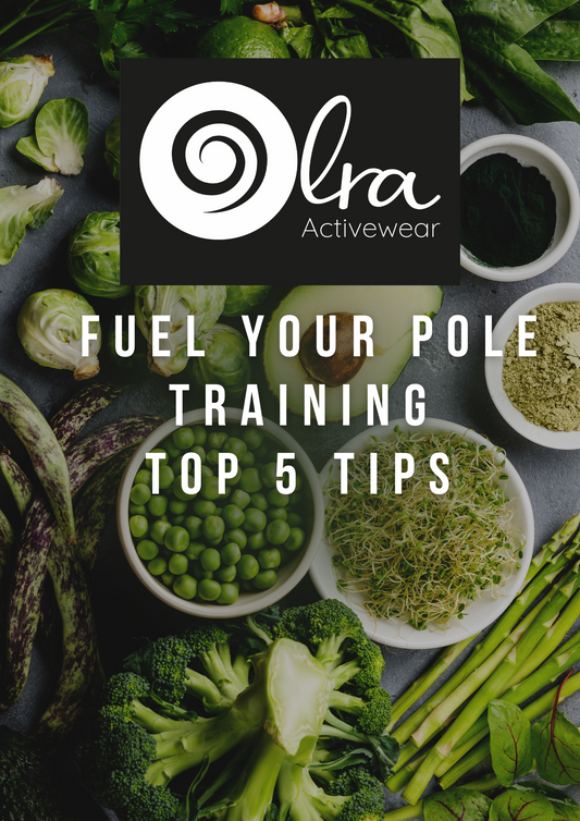Fuel Your Pole Training with these Nutrition Tips!!